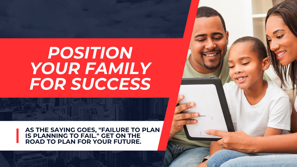 Position your family for a greater future